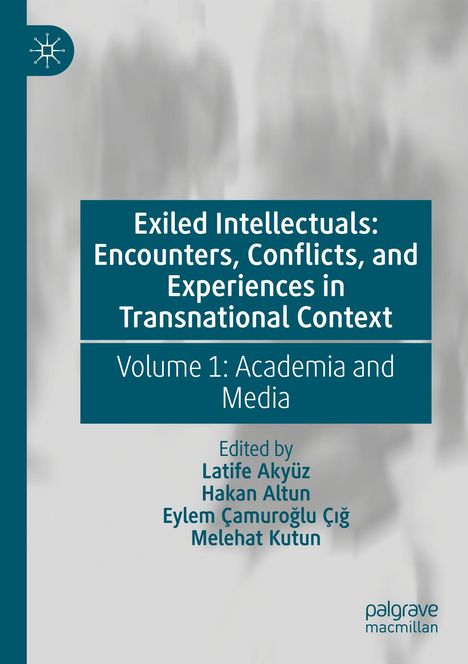 „Exiled Intellectuals: Encounters, Conflicts, and Experiences in Transnational Context“. Unscharfer Hintergrund, akademisch.
