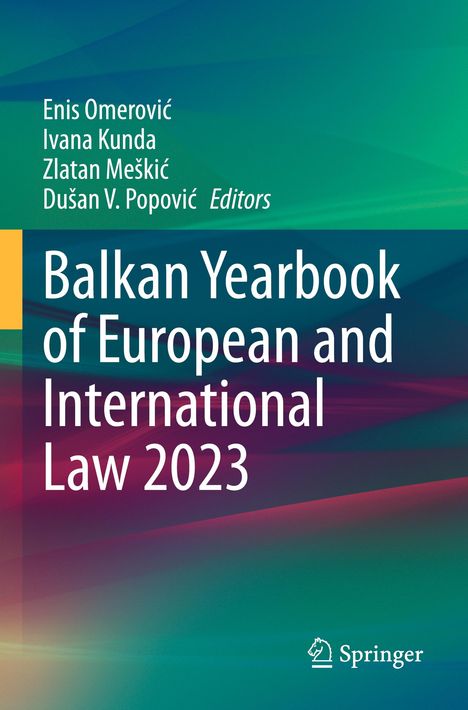 „Balkan Yearbook of European and International Law 2023“. Grüne und blaue Farbverläufe; Namen von Editoren oben.