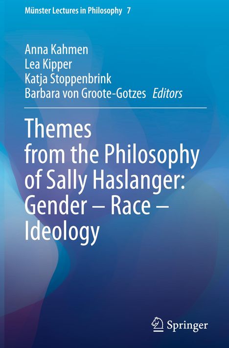 Themes from the Philosophy of Sally Haslanger: Gender - Race - Ideology, Buch