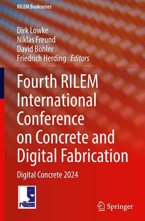 Fourth RILEM International Conference on Concrete and Digital Fabrication, Buch