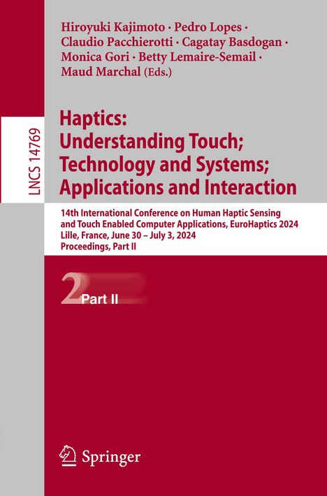 Haptics: Understanding Touch; Technology and Systems; Applications and Interaction, Buch