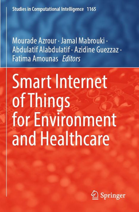"Smart Internet of Things for Environment and Healthcare", Autoren und Serie oben, Springer-Logo unten.