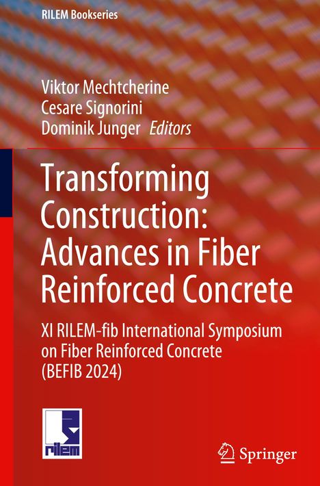 Transforming Construction: Advances in Fiber Reinforced Concrete, Buch