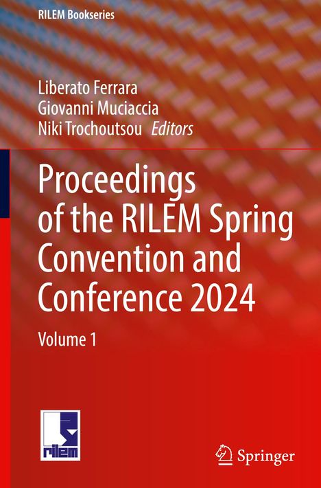 Proceedings of the RILEM Spring Convention and Conference 2024, Buch