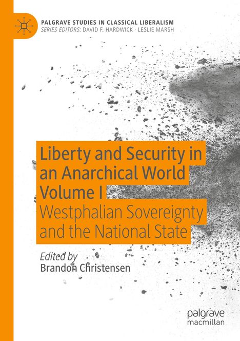 "Liberty and Security in an Anarchical World, Volume I" in Orange, graue Sprenkel, linke orange Seitenleiste.