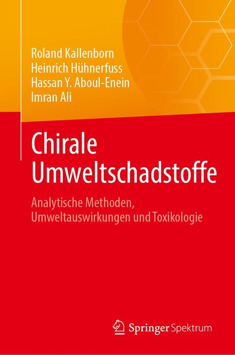 Roland Kallenborn: Chirale Umweltschadstoffe, Buch