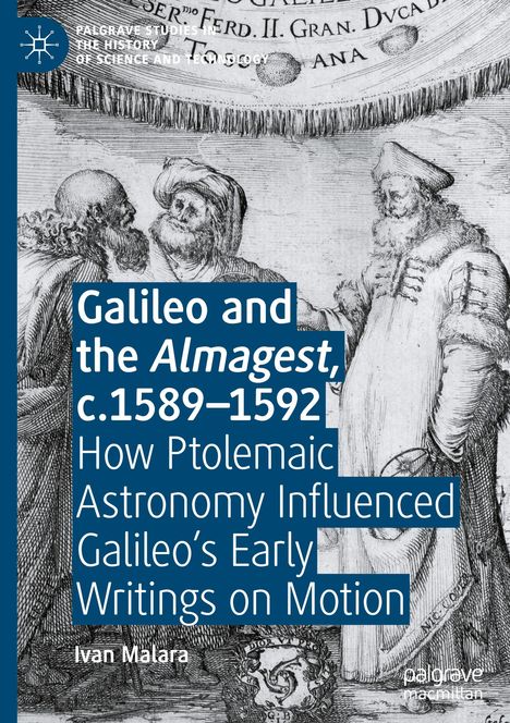 Ivan Malara: Galileo and the Almagest, c.1589¿1592, Buch