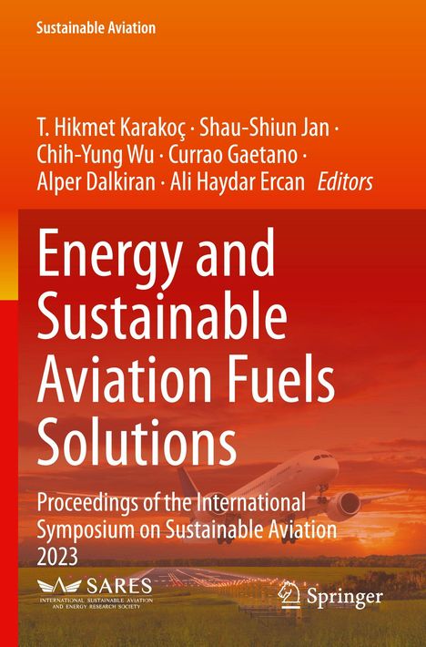 Titel: Energy and Sustainable Aviation Fuels Solutions. Untertitel: Proceedings of the International Symposium 2023. Ein Flugzeug fliegt.
