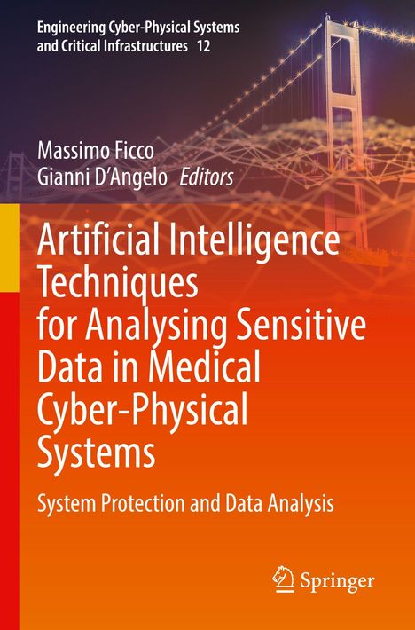 Titel: "Artificial Intelligence Techniques for Analysing Sensitive Data in Medical Cyber-Physical Systems". Bild einer Brücke.