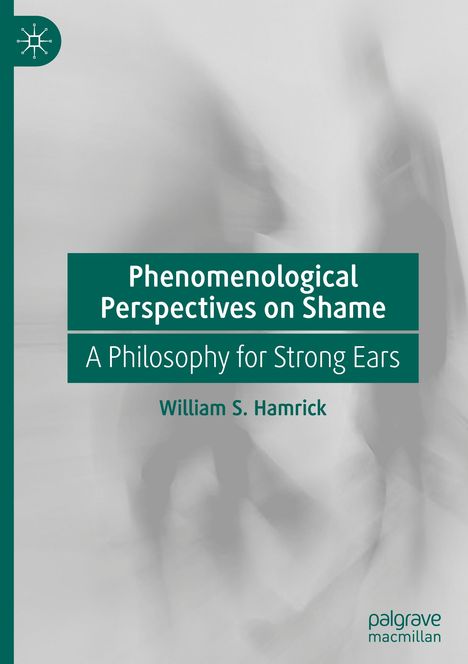 William S. Hamrick: Phenomenological Perspectives on Shame, Buch