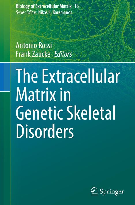 The Extracellular Matrix in Genetic Skeletal Disorders, Buch