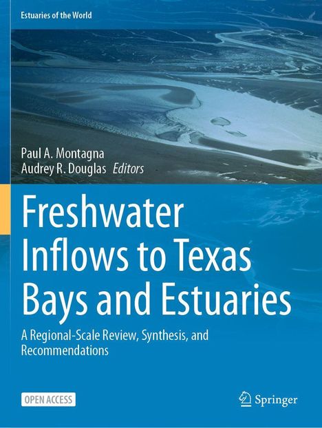 „Freshwater Inflows to Texas Bays and Estuaries“ von Paul A. Montagna und Audrey R. Douglas. Luftaufnahme einer Küste.