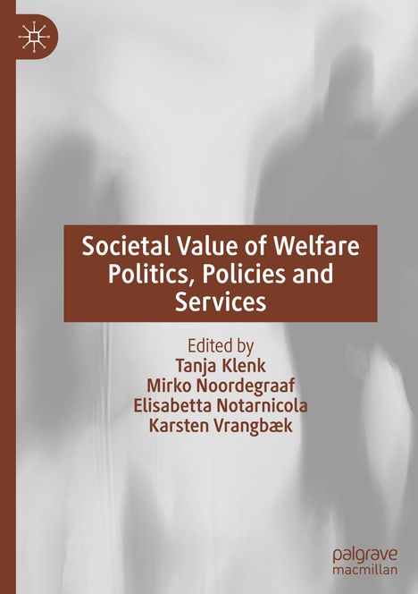 Societal Value of Welfare Politics, Policies and Services, Buch