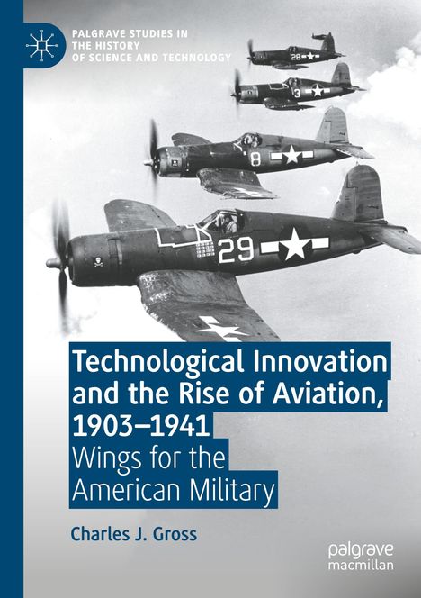 Großes Flugzeuggeschwader am Himmel. Titel: "Technological Innovation and the Rise of Aviation, 1903-1941". Autor: Charles J. Gross.