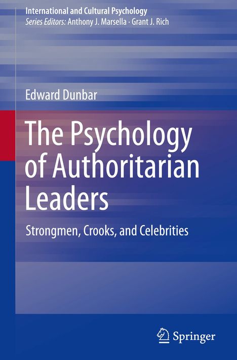 Edward Dunbar: The Psychology of Authoritarian Leaders, Buch