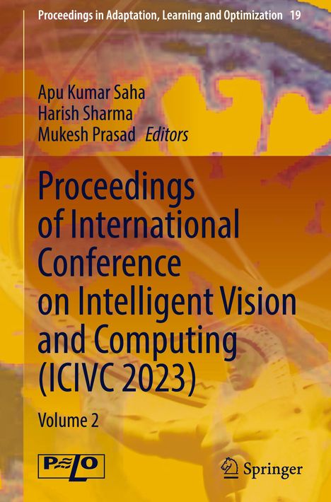 Proceedings of International Conference on Intelligent Vision and Computing (ICIVC 2023), Buch