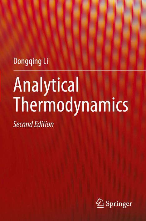 "Analytical Thermodynamics, Second Edition" von Dongqing Li. Hintergrund mit roten und orangen Strukturen. Logo unten.