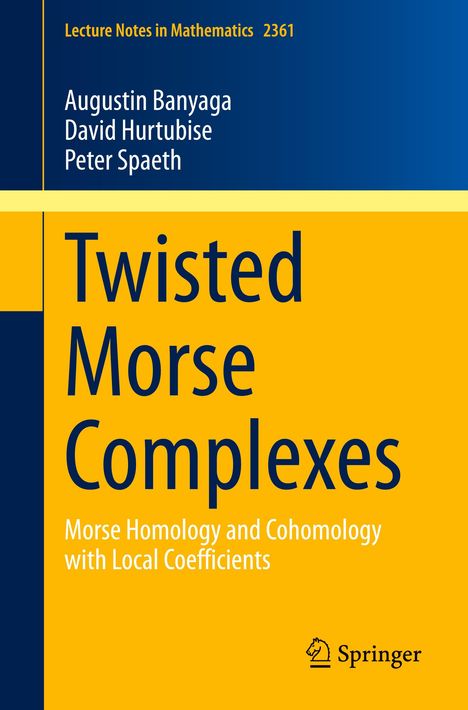 Augustin Banyaga: Twisted Morse Complexes, Buch