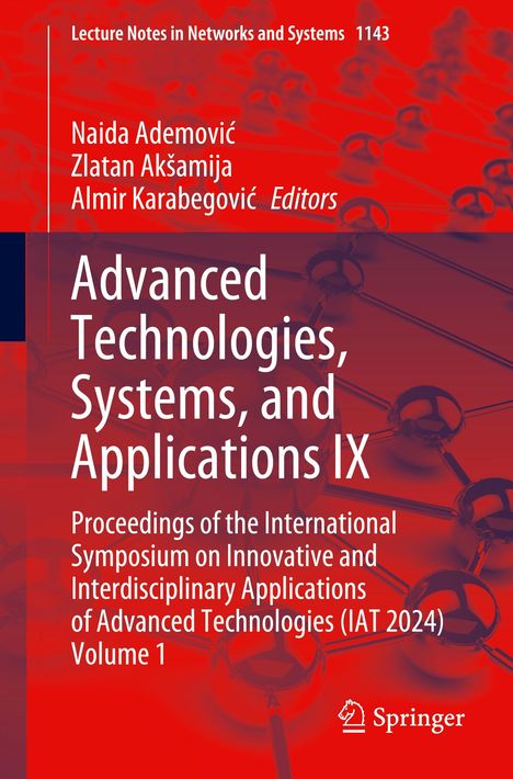 Advanced Technologies, Systems, and Applications IX, Buch