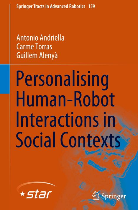 Antonio Andriella: Personalising Human-Robot Interactions in Social Contexts, Buch