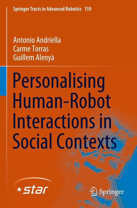 Titel: "Personalising Human-Robot Interactions in Social Contexts". Autoren: Antonio Andriella, Carme Torras, Guillem Alenyà.