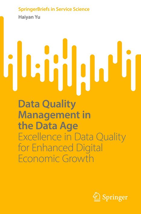 Haiyan Yu: Data Quality Management in the Data Age, Buch