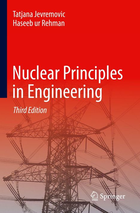 Buchtitel: "Nuclear Principles in Engineering, Third Edition." Autoren: Tatjana Jevremovic, Haseeb ur Rehman. Strommast im Hintergrund.