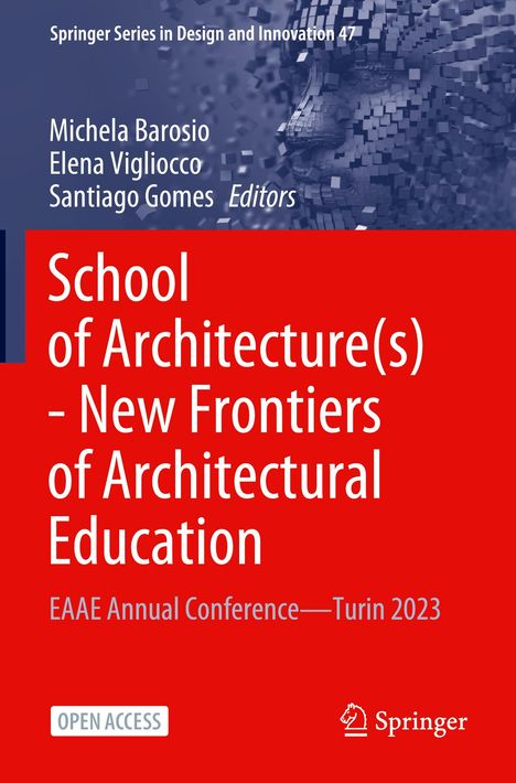 "School of Architecture(s) - New Frontiers of Architectural Education", EAAE Annual Conference—Turin 2023. Cover in Rot.