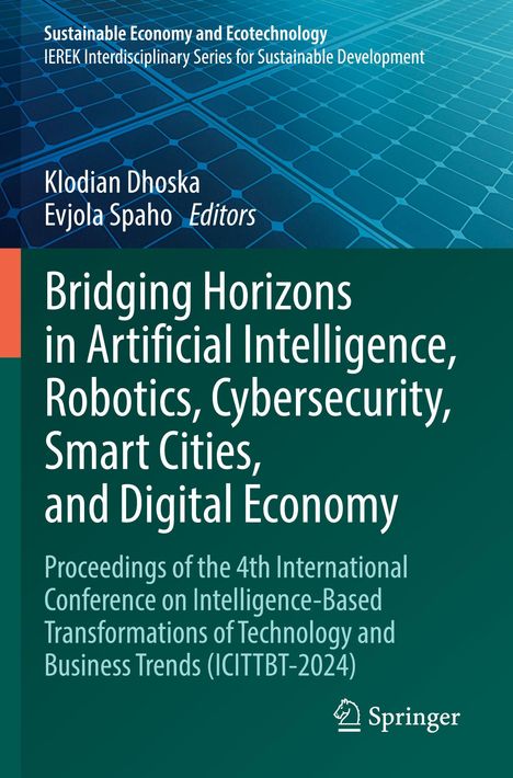Titel: "Bridging Horizons in Artificial Intelligence, Robotics, Cybersecurity, Smart Cities, and Digital Economy." Grüner Hintergrund.
