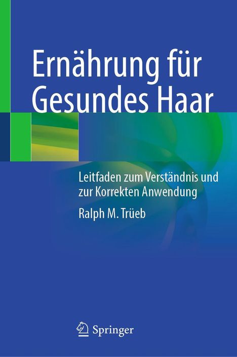 Ralph M. Trüeb: Ernährung für Gesundes Haar, Buch