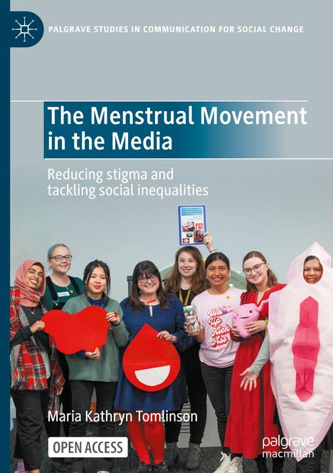 Maria Kathryn Tomlinson: The Menstrual Movement in the Media, Buch