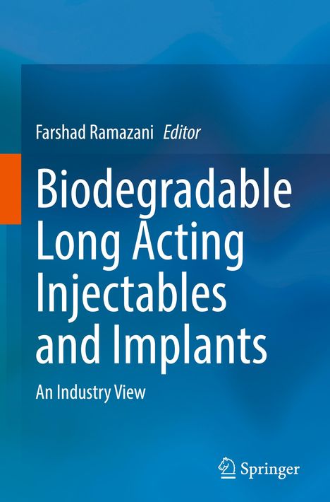 Biodegradable Long Acting Injectables and Implants, Buch