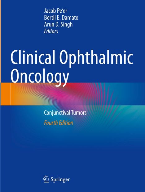 "Clinical Ophthalmic Oncology", "Conjunctival Tumors", "Fourth Edition". Mehrere Autoren. Blaue und orange Farbverläufe, Springer-Logo.