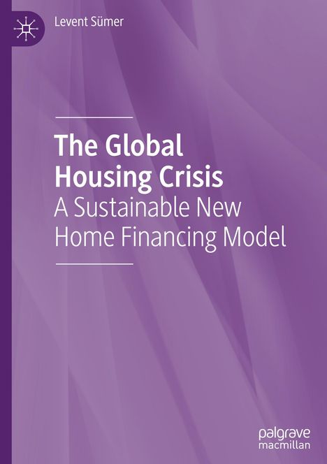 Levent Sümer: The Global Housing Crisis, Buch