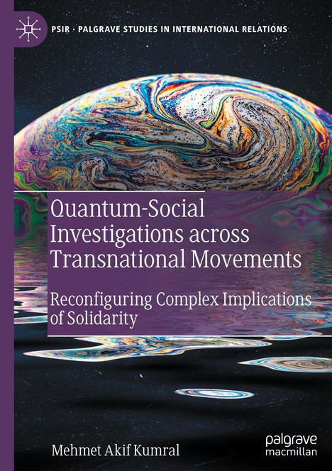 Mehmet Akif Kumral: Quantum-Social Investigations across Transnational Movements, Buch