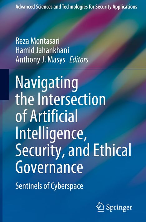 Navigating the Intersection of Artificial Intelligence, Security, and Ethical Governance, Buch