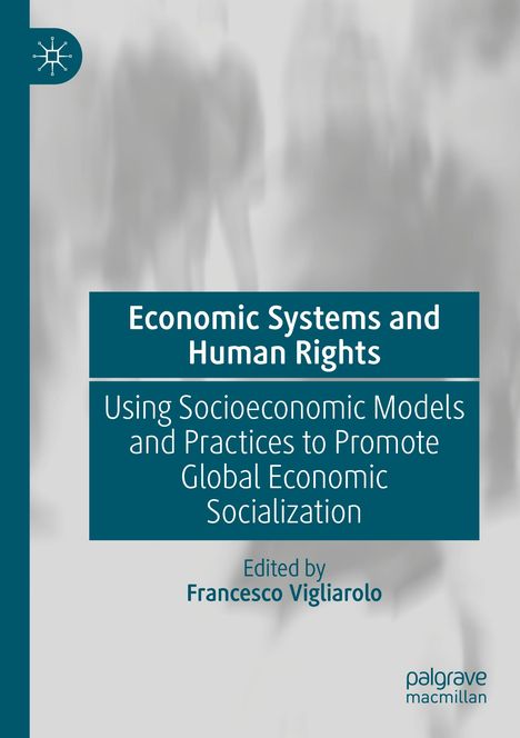"Economic Systems and Human Rights", Buchcover mit unscharfen Menschen und Logo oben links.
