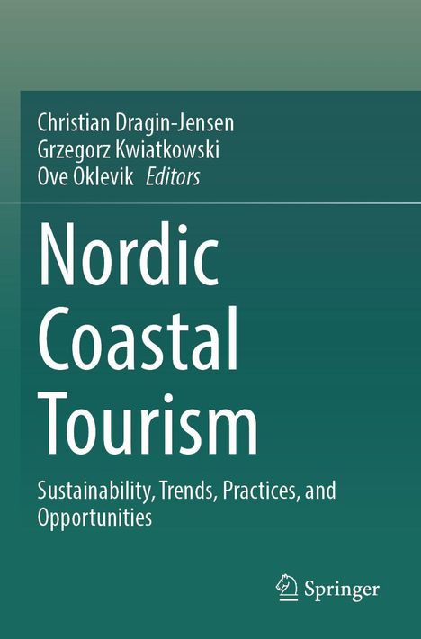 Titel: "Nordic Coastal Tourism". Untertitel: "Sustainability, Trends, Practices, and Opportunities". Herausgeber sind genannt. Links unten ist ein Logo.