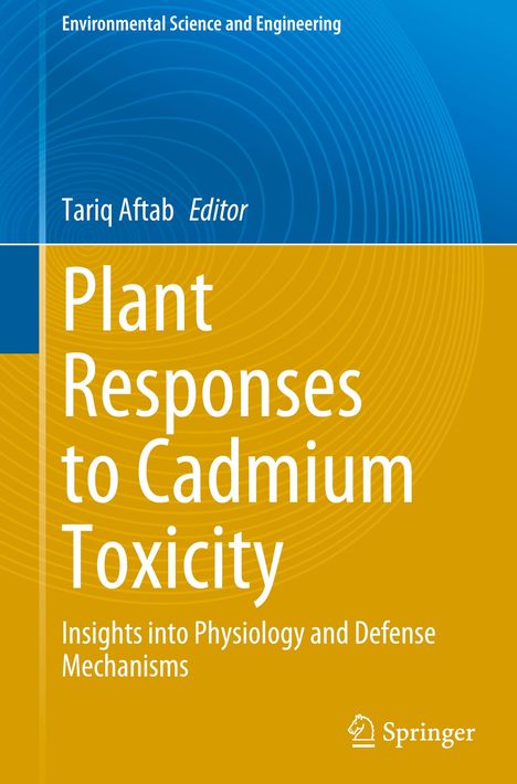 Plant Responses to Cadmium Toxicity, Buch