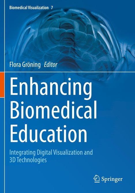 Titel: Enhancing Biomedical Education. Editor: Flora Gröning. Hintergrund zeigt ein blaues anatomisches Bild. Springer-Logo unten rechts.