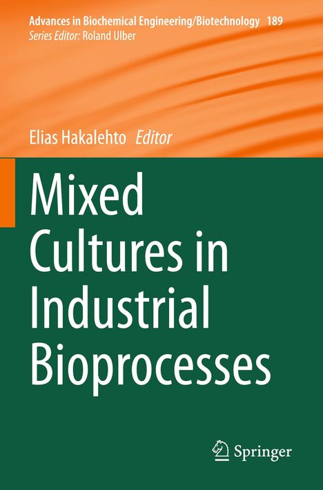 "Advances in Biochemical Engineering/Biotechnology 189", "Elias Hakalehto Editor", grüner und orangefarbener Hintergrund.