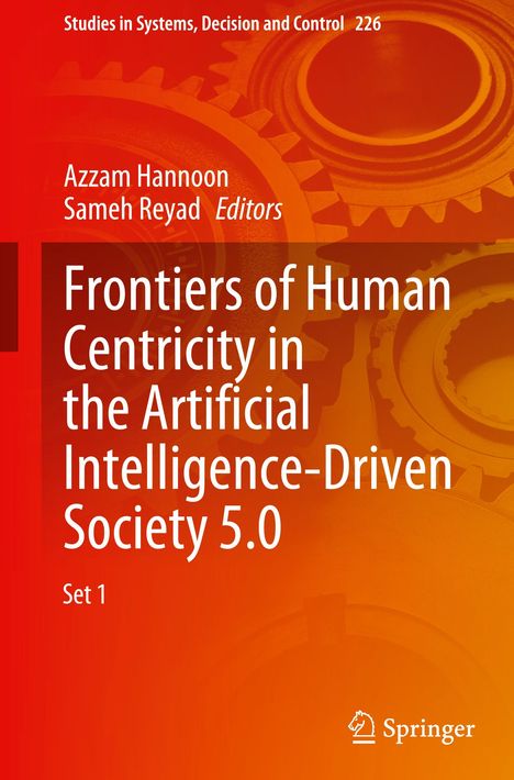 Frontiers of Human Centricity in the Artificial Intelligence-Driven Society 5.0, 2 Bücher