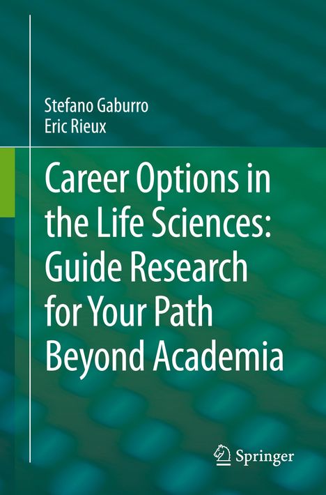 Eric Rieux: Career Options in the Life Sciences: Guide Research for Your Path Beyond Academia, Buch