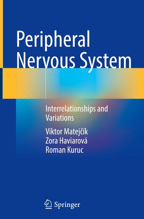 Viktor Matej¿ík: Peripheral Nervous System, Buch