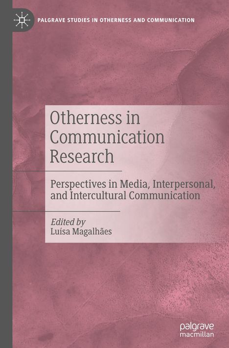 „Otherness in Communication Research: Perspectives in Media, Interpersonal, and Intercultural Communication“ auf rosa Hintergrund.