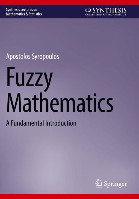 Titel: "Fuzzy Mathematics: A Fundamental Introduction" von Apostolos Syropoulos. Violetter Hintergrund.