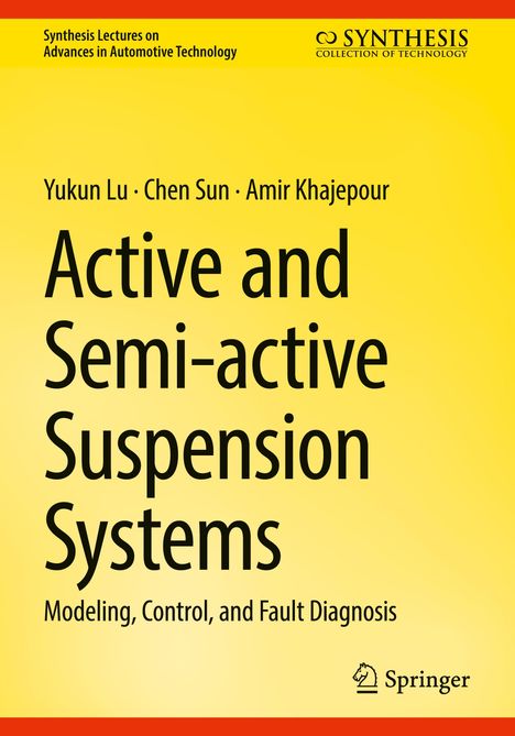 Yukun Lu: Active and Semi-active Suspension Systems, Buch