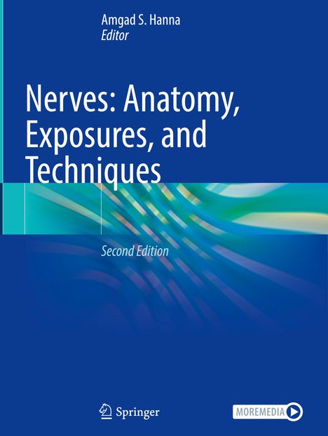 Nerves: Anatomy, Exposures, and Techniques, Buch