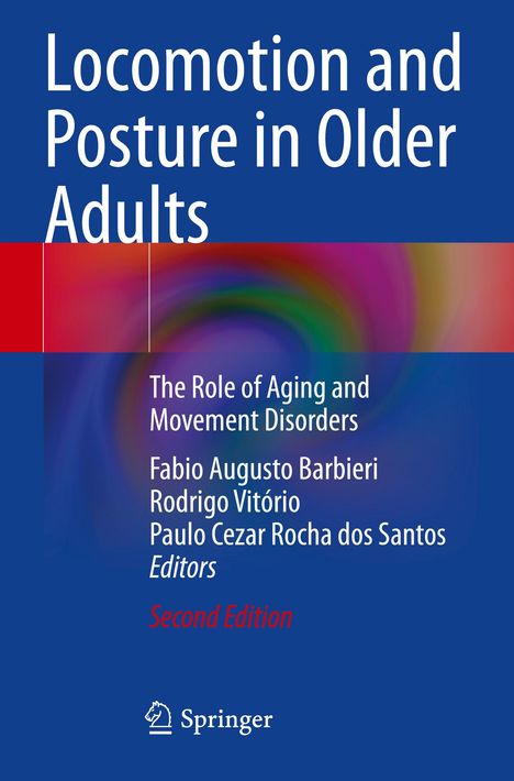 Titel: Locomotion and Posture in Older Adults. Untertitel: The Role of Aging and Movement Disorders. Unten ein Logo.