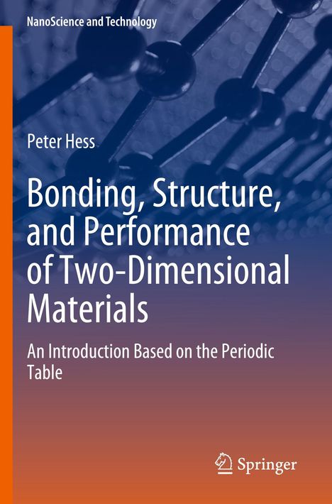 Text: "Bonding, Structure, and Performance of Two-Dimensional Materials. An Introduction Based on the Periodic Table." Oben Molekülstruktur.
